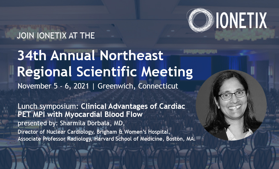 Join IONETIX at the upcoming 34th Annual Northeast Regional Meeting of SNMMI: