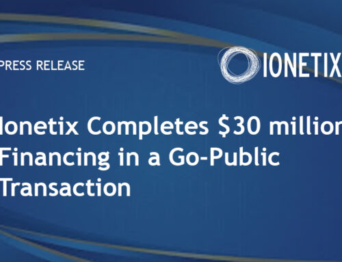 Ionetix Completes $30 million+ Financing in a Go-Public Transaction